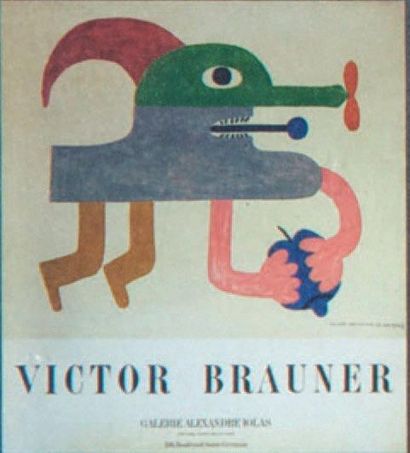 BRAUNER Victor AFFICHE. Paris, Alexandre Iolas, 1970. 80 x 72 cm, sous encadrement....