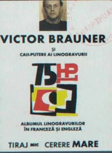 BRAUNER Victor AFFICHE. Bucuresti, 75HP, 2007; 100 x 70 cm, sous encadrement. TRÈS...