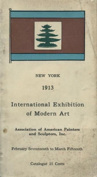 null [AVANT-GARDE NEW-YORKAISE. ARMORY SHOW.] INTERNATIONAL EXHIBITION OF MODERN...