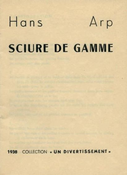 ARP Hans SCIURE DE GAMME. Paris, Collection «Un Divertissement», 1938. In-12 broché....
