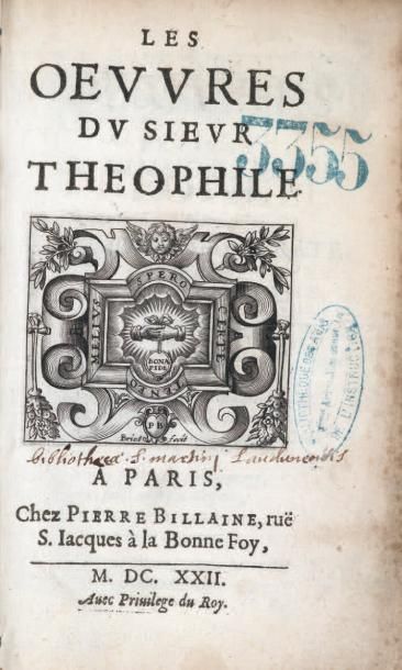 VIAU (Théophile de) Les OEuvres du sieur Theophile. Paris, Pierre Billaine, 1622....