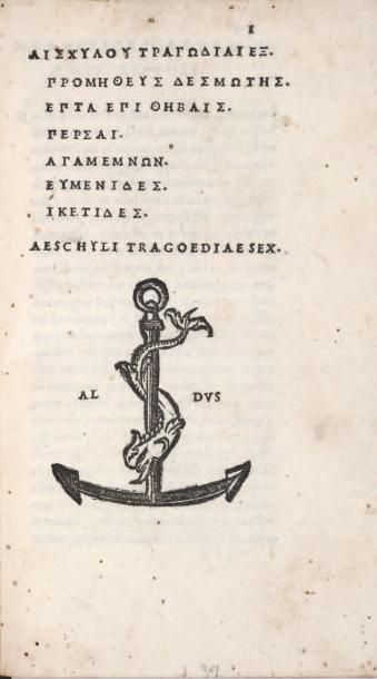 ESCHYLE Tragoediae sex. [En grec] S.l.n.d. [au colophon]: Venise, Alde et Andrea...