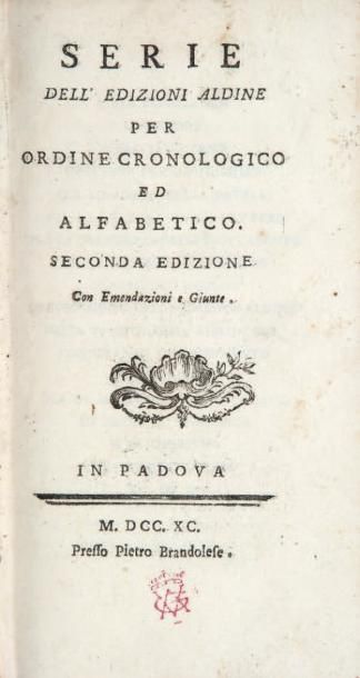 ALDE Serie dell' edizioni Aldine per ordine cronologico ed alfabetico. Seconda Edizione....