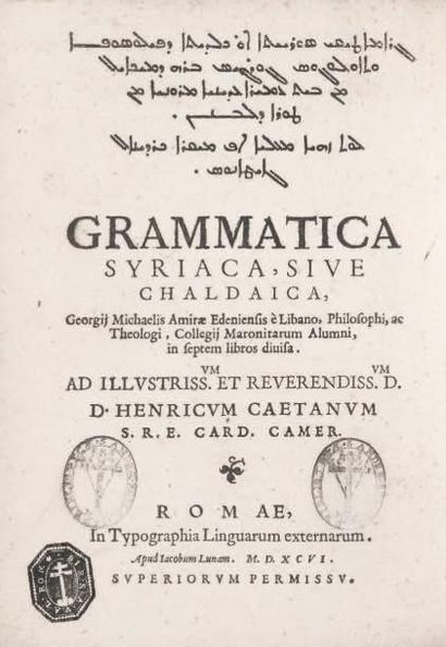AMIRA (Georgius) Grammatica syriaca, sive chaldaica. Rome, In Typographia Linguarum...
