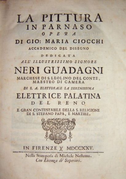 CIOCCHI (Giovanni Maria) La pittura in parnaso. - Firenze, stamp. Nestenus, 1725....
