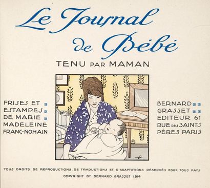FRANC-NOHAIN (Marie-Madeleine) Le Journal de Bébé. Tenu par Maman. Paris, Grasset,...