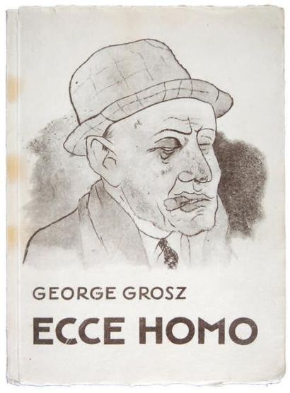 GROSZ George ECCE HOMO. Berlin, Der Malik Verlag, 1923. In-folio, broché, couverture...