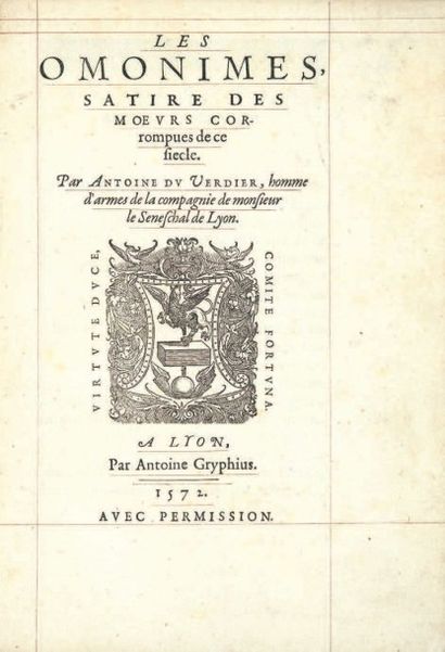 DU VERDIER (Antoine) Les Omonimes, satire des mOeurs corrompues de ce siecle. Lyon,...