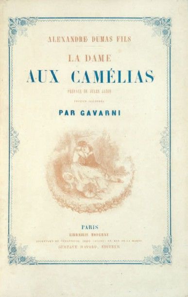 DUMAS (Alexandre) La Dame aux camélias. Préface de Jules Janin. Paris, Librairie...