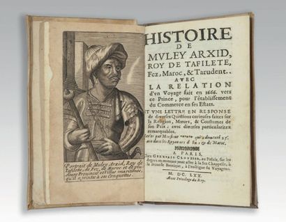 MAROC HISTOIRE DE MULEY ARXID, Roy de Tafilete, Fez, Maroc, & Tarudent. Paris, Gervais...