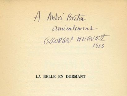 HUGNET Georges LA BELLE EN DORMANT. Paris, Editions des Cahiers Libres, 1933. In-8,...