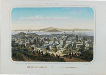 DEROY, ISIDORE-LAURENT Vue de San-Francisco - Vista de San-Francisco. Paris, L. Turgis,...