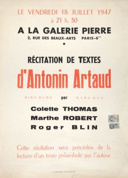 ARTAUD Antonin RÉCITATION DE TEXTES D'ANTONINARTAUD. AFFICHE.
Paris, Galerie Pierre,...