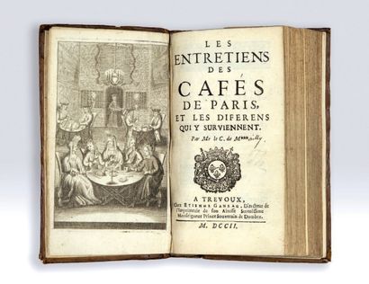 [MAILLY (chevalier de)] Les Entretiens des cafés de Paris, et les différens qui y...