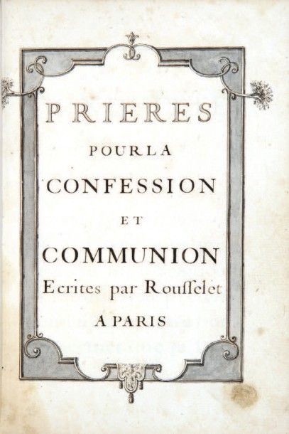 null MANUSCRIT. - ROUSSELET (Jean-Pierre). Prières pour la confession et communion....