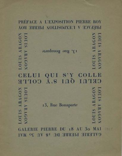 null ARAGON Louis. CELUI QUI S'Y COLLE. Paris, Galerie Pierre, [1925] ; in-4°, agrafé,...