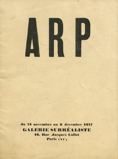 [ARP Hans]. BRETON André. ARP. Paris, Galerie Surréaliste, 1927 ; in-12, agrafé....