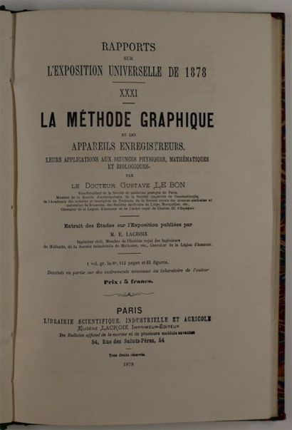 Gustave Le Bon (1841-1931) La Méthode graphique (présentée à l'Exposition universelle...