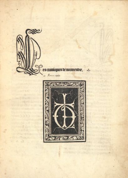 null CRONICQUES DE NORMENDIE (Les). S.l.n.d. [Rouen, Guillaume Le Talleur, mai 1487]....