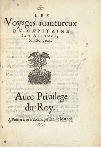 ALFONCE (Jean) Les Voyages avantureux. Poitiers, Jean de Marnef, s.d. [1559]. In-4,...