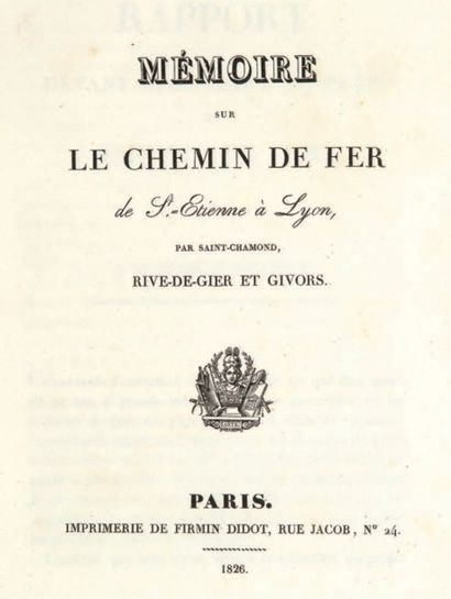 SEGUIN (Marc) Mémoire sur le chemin de fer de St-Étienne à Lyon, par Saint-Chamond,...