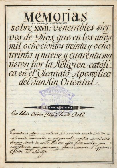 TONKIN. — MARTI (Domingo) Memorias sobre [la vida y muerte de] XXVII venerables siervos...