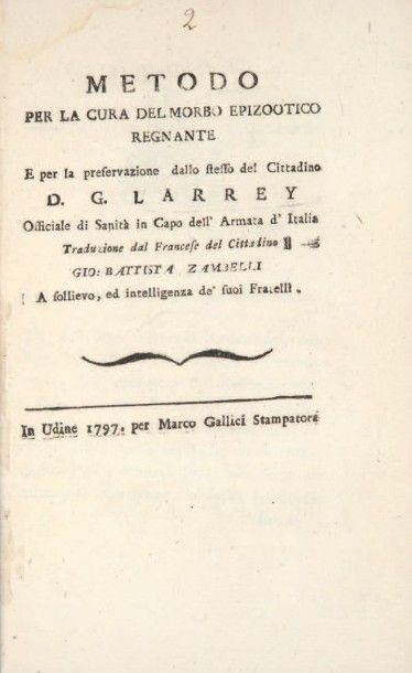 LARREY (Dominique Jean, baron) Metodo per la cura del morbo epizootico et per la...