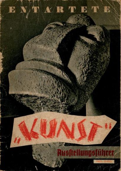 null [ART DÉGÉNÉRÉ]. ENTARTETE KUNST. FÜHRER DURCH DIE AUSTELLUNG. Berlin, Fritz...