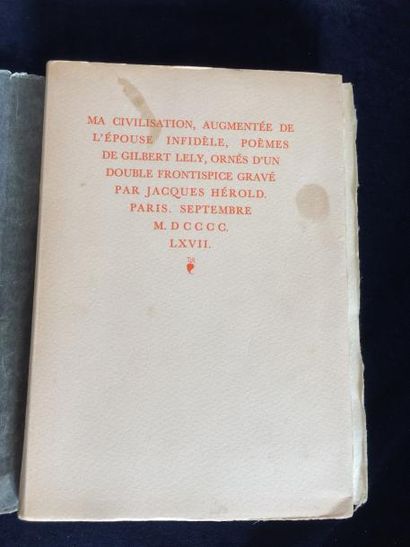 LELY Gilbert MA CIVILISATION augmentée de l'Épouse infidèle. Paris, Aux dépens de...