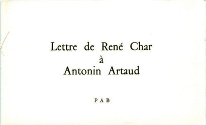 CHAR René. LETTRE DE RENÉ CHAR À ANTONIN ARTAUD. Alès, P.A.B., 1979. 8 x 13 cm, en...