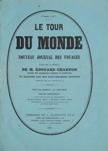 TOUR DU MONDE (Le) Nouveau journal des voyages publiés sous la direction de M. Édouard
Charton...