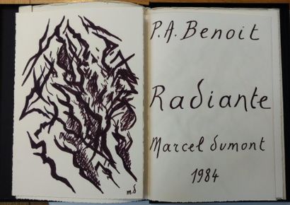 DUMONT Marcel. BENOIT Pierre-André RADIANTE. Mas des Renards, 1984. In-folio, en...