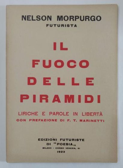 [FUTURISME ITALIEN]. MORPURGO Nelson IL FUOCO DELLE PIRAMIDI. Milano, Edizioni Futuriste...