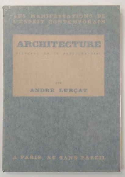 LURCAT André ARCHITECTURE. Paris, Au Sans Pareil, 1929. In-8, broché.
Edition originale...