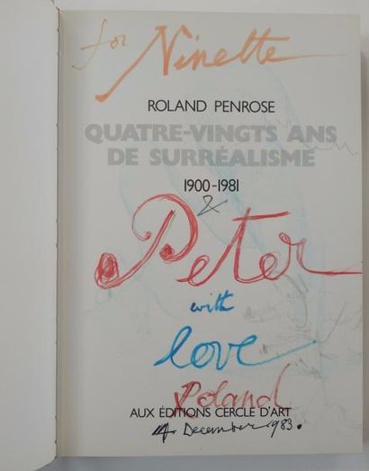 PENROSE Roland QUATRE-VINGT ANS DE SURRÉALISME. Paris, Cercle d'Art, 1983. In-4,...
