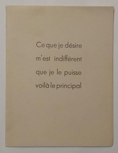 PICABIA Francis CE QUE JE DÉSIRE M'EST INDIFFÉRENT. Alès, PAB, 1951. In-12, en feuilles.
Edition...