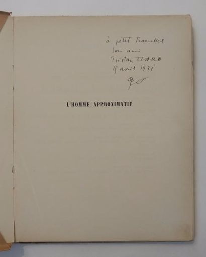 TZARA Tristan L'HOMME APPROXIMATIF. Paris, Fourcade, 1931. In-4 broché.
Edition originale...