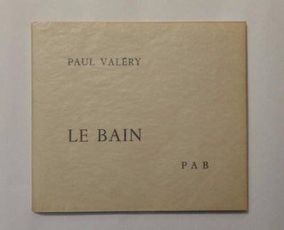 VALERY Paul LE BAIN. Alès, P.A.B., 1953. In-12 oblong, broché.
Edition originale...