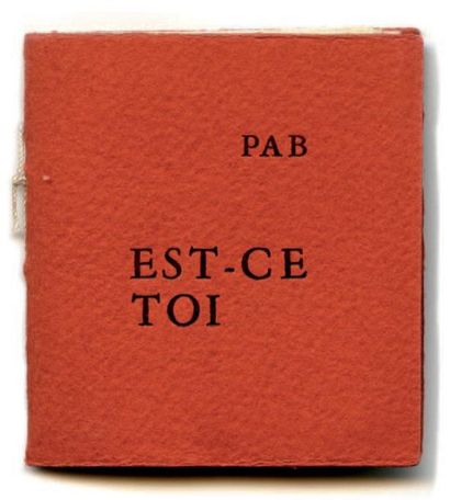 BENOIT Pierre-André FAIRE ET DIRE QUOI. Alès, PAB, 1951. Minuscule 5,5x4 cm, en feuilles.
Edition...