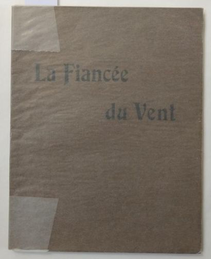 BOUSQUET Joë LA FIANCÉE DU VENT. Carcassonne, Dépositaire Librairie Gallimard, 1928....