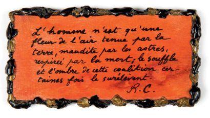 CHAR René L'HOMME N'EST QU'UNE FLEUR DE L'AIR... APHORISME CALLIGRAPHIÉ sur une plaquette...