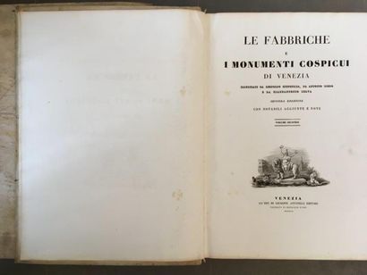 null Le fabbriche i monumenti cospicui di Venezia. 2e Edition. 2 volumes, 1838.