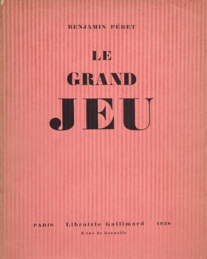 PÉRET Benjamin. LE GRAND JEU. Paris, Gallimard, 1928. In-4, broché.
Edition originale....