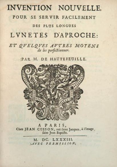 HAUTEFEUILLE (l'abbé Jean de). Recueïl des ouvrages de M. de Haute-Feuille. Contenant...