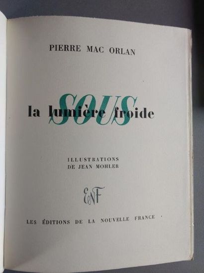 null MAC ORLAN (Pierre). Sous la lumière froide. Paris, Éditions de la nouvelle France,...