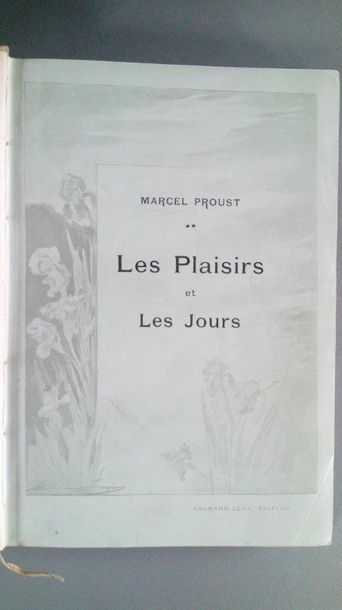 null PROUST (Marcel). Les Plaisirs et les jours. Préface d Anatole France et quatre...