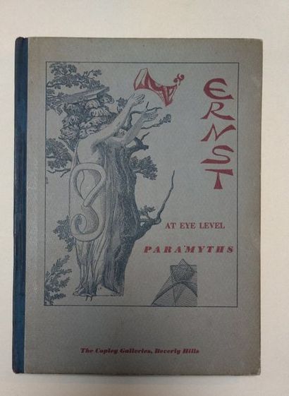 ERNST Max AT EYE LEVEL PARAMYTHS. Beverley Hills, The Copley Galleries, 1949. In-4,... Gazette Drouot