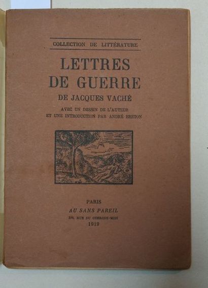 VACHÉ Jacques LETTRES DE GUERRE. Paris, Au Sans Pareil, 1919. Petit in-8, broché.
Édition...