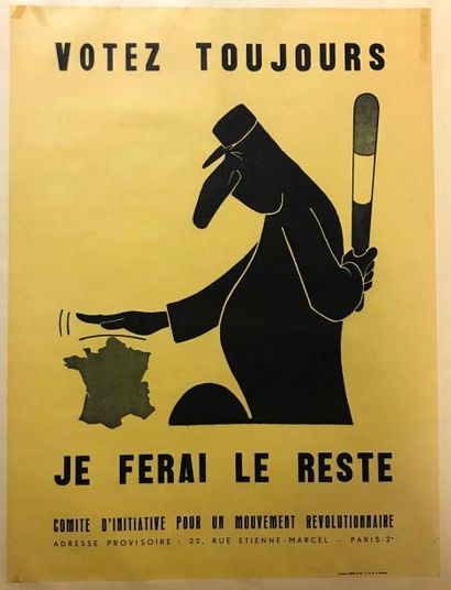 null Votez toujours je ferai le reste. 

Affiche entoilée 

73 x 54,5 cm 

Petites...