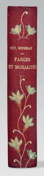 MIRBEAU (Octave) Farces et moralités. Paris, Bibliothèque-Charpentier, Eugène Fasquelle,...